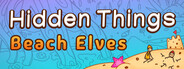 Hidden Things Beach Elves