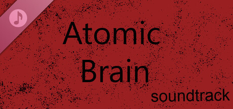Atomic Brain Soundtrack