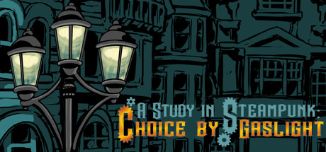 header image of A Study in Steampunk: Choice by Gaslight