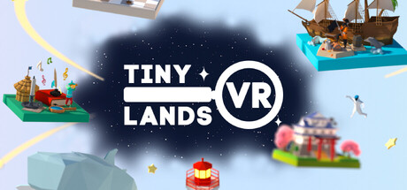 Tiny Lands VR