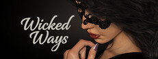 Wicked Ways - Season 1 Banner