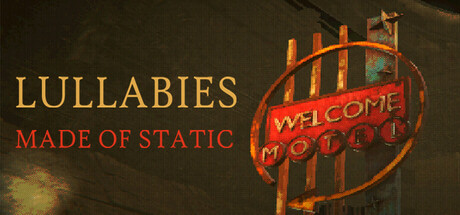 Lullabies Made of Static