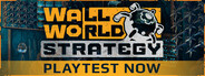 GAME: Wall World Strategy