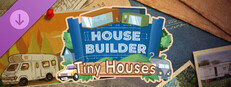 House Builder - Tiny Houses DLC