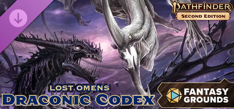 Fantasy Grounds - Pathfinder 2 RPG - Lost Omens: Draconic Codex