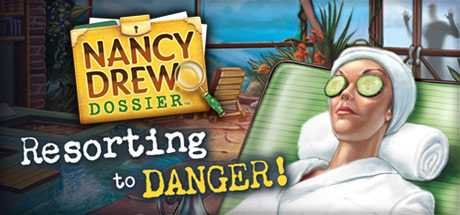 Nancy Drew® Dossier: Resorting to Danger! Cover Image