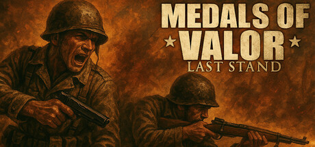 Medals Of Valor: Last Stand Banner
