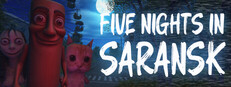 Five Nights In Saransk