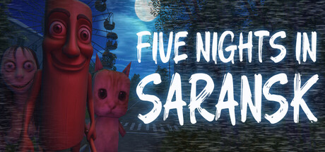 Five Nights In Saransk