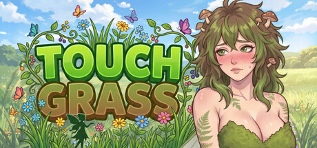 TOUCH GRASS