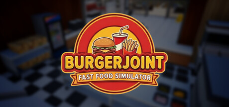 BurgerJoint: Fast Food Simulator