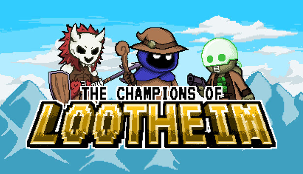 The Champions of Lootheim on Steam