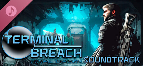 Terminal Breach: Final Dawn Soundtrack