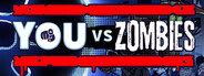 YOU vs Zombies