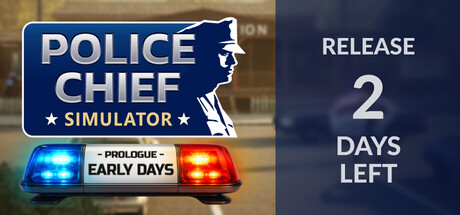 Police Chief Simulator: Prologue - Early Days
