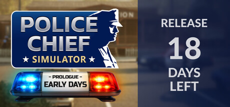 Police Chief Simulator: Prologue - Early Days
