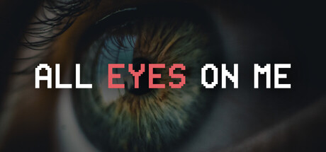 All Eyes on Me
