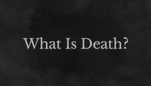 What Is Death?