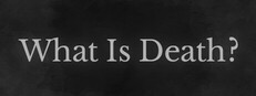 What Is Death?