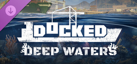 Docked - Deep Waters banner image