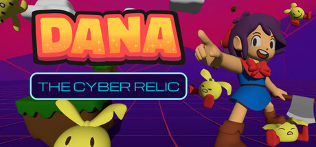 Dana: The Cyber Relic