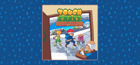 Touch Grass: A Bit-Sized Christmas Adventure Banner