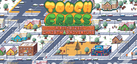 Touch Grass: A Bit-Sized Christmas Adventure