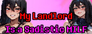 My Landlord Is a Sadistic MILF