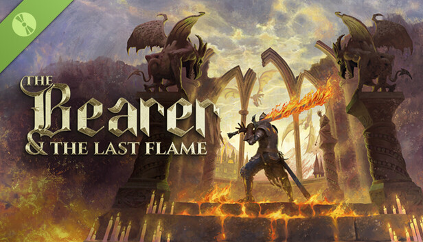 The Bearer & The Last Flame Demo