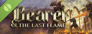 The Bearer & The Last Flame Demo