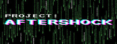 Project: AFTERSHOCK Steam capsule image
