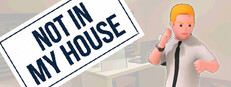 Not In My House Banner