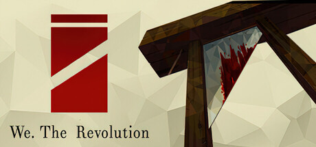 We. The Revolution Playtest