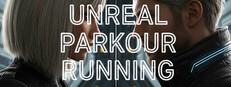 Unreal Parkour Running