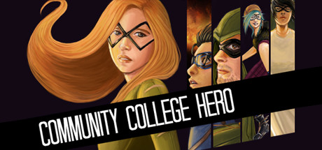 Community College Hero: Trial by Fire banner image