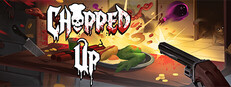 Chopped Up