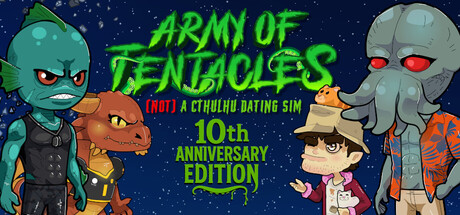 Capa de Army of Tentacles: (Not) A Cthulhu Dating Sim 10th Anniversary Edition