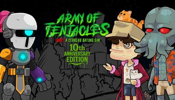 Army of Tentacles: (Not) A Cthulhu Dating Sim 10th Anniversary Edition