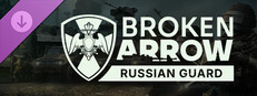 Broken Arrow: Russian Guard
