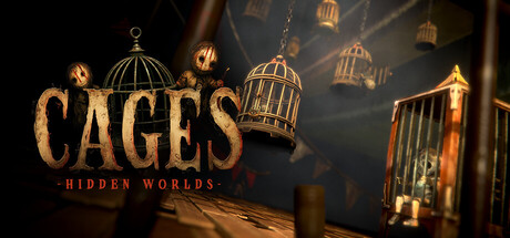 Cages: Hidden Worlds