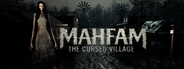 Mahfam: The Cursed Village