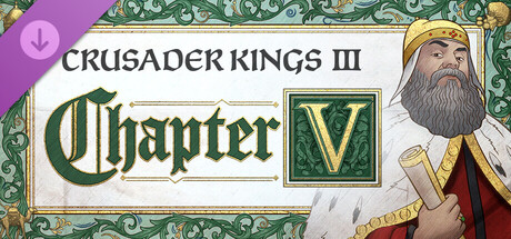 Crusader Kings III: Chapter V