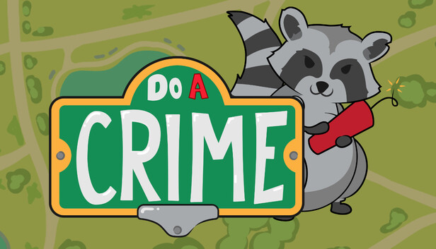 Do A Crime