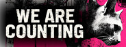 We Are Counting