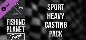 Fishing Planet: Sport Heavy Casting Pack