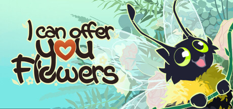 I can offer you Flowers