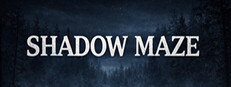 SHADOW MAZE Descent into Fear