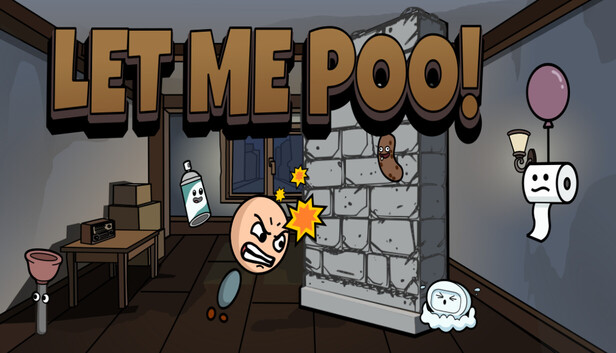 Let Me Poo!
