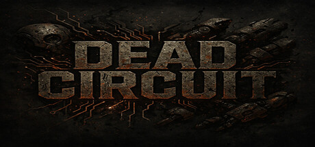 Dead Circuit
