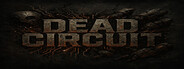 Dead Circuit